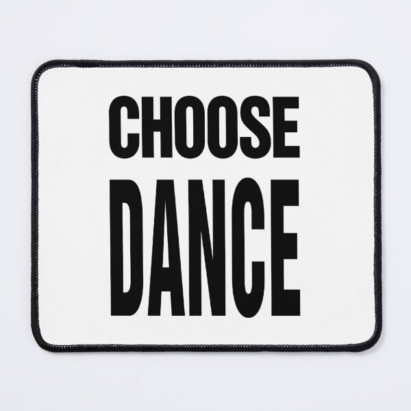Item preview, Choose Dance designed and sold by thetshirtworks.