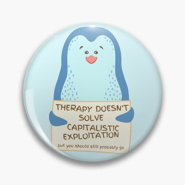 Item preview, Therapy Doesn't Solve Capitalism designed and sold by Planetary-Disco.