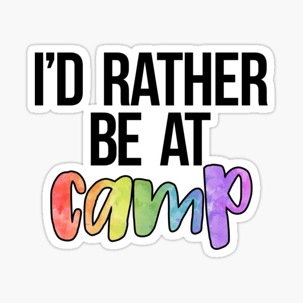Item preview, i'd rather be at camp designed and sold by hannahfeldstein.