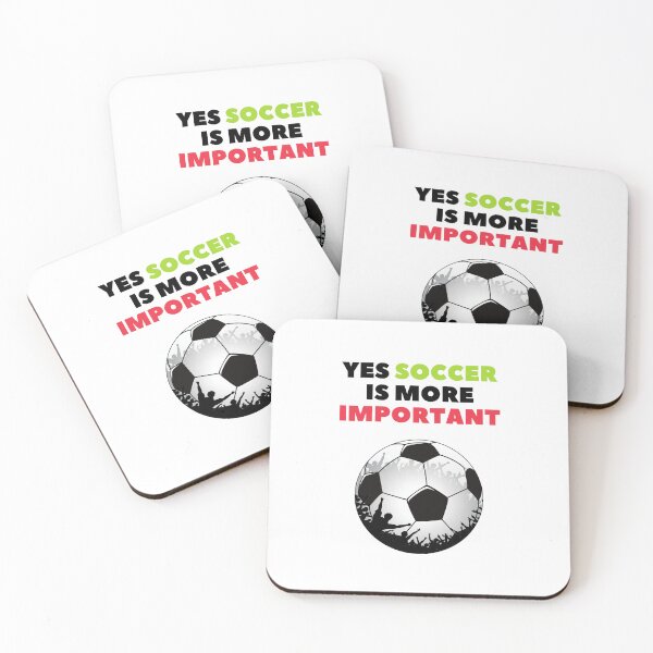 Item preview, Yes Soccer Is More Important- designed and sold by bartdesigner.