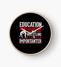Education is important but wrestling is importanter Funny Clock