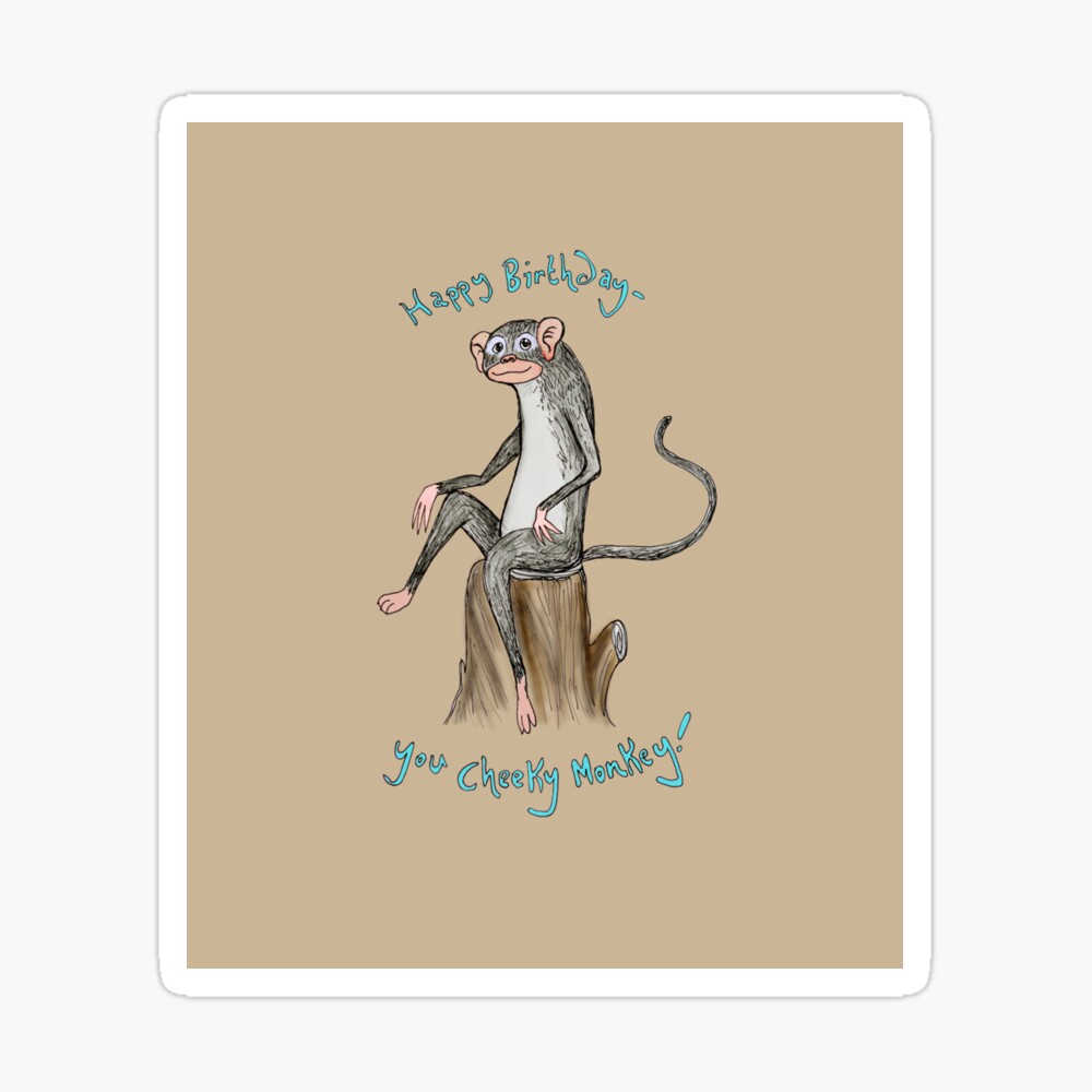 Carte De Vœux Joyeux Anniversaire Singe Effronte Par Extreme Fantasy Redbubble