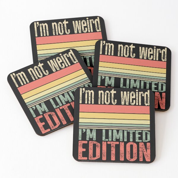 Item preview, I'm Not Weird I'm Limited Edition | Retro Legend | Strange Cool Special designed and sold by Qudkin.