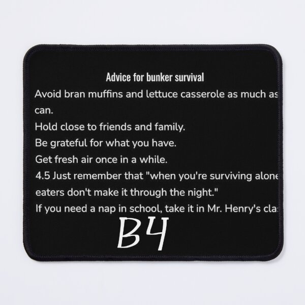 Item preview, Advice for Bunker Survival (White on Black) designed and sold by FloofCat.