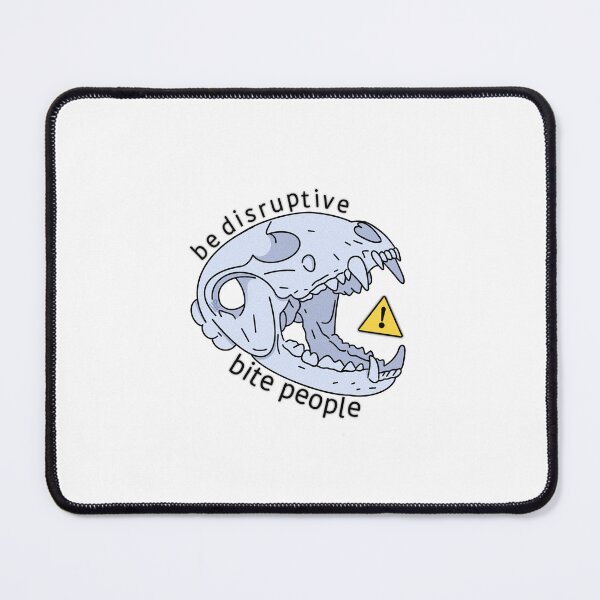 Item preview, Be Disruptive, Bite People designed and sold by NannaDesignCo.
