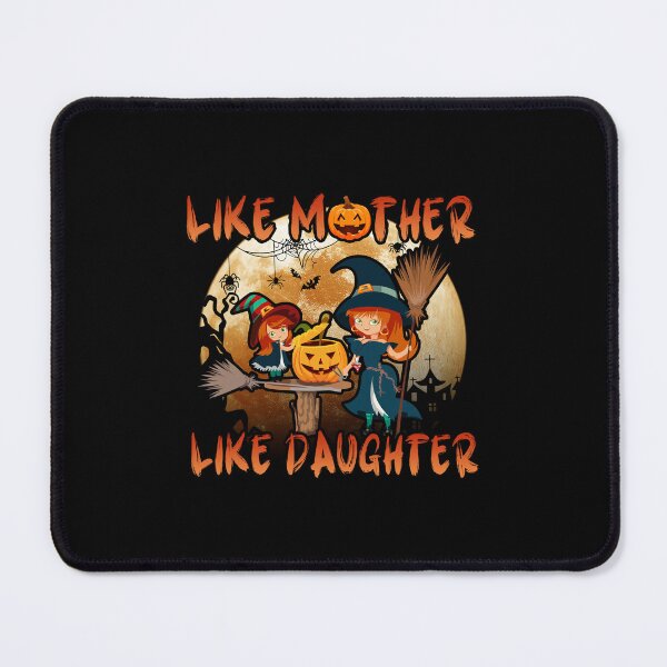 Item preview, Like Mother Like Daughter Halloween designed and sold by kibbeegaddisi.