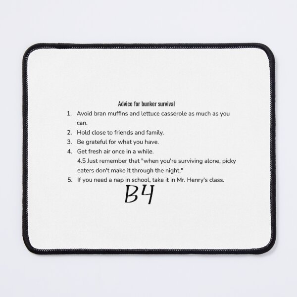 Item preview, Advice for Bunker Survival (Black text) designed and sold by FloofCat.