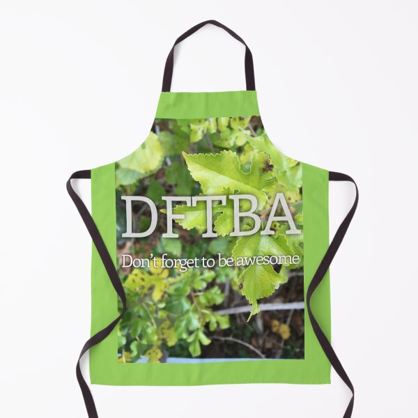 Item preview, DFTBA (Don’t Forget To Be Awesome) green  leaves  designed and sold by Amanda1775.