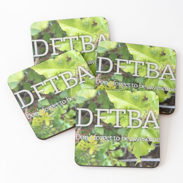Item preview, DFTBA (Don’t Forget To Be Awesome) green  leaves  designed and sold by Amanda1775.