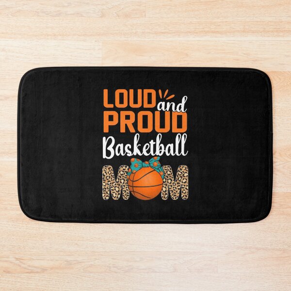 Item preview, Loud And Proud Baseketball Mom Sport Funny Supportive Mom designed and sold by kibbeegaddisi.
