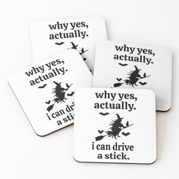 Item preview, WHY YES, ACTUALLY. I CAN DRIVE A STICK. designed and sold by leicha.