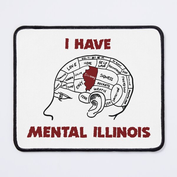 Item preview, I Have Mental Illinois Funny Men Women designed and sold by Big Twelve.