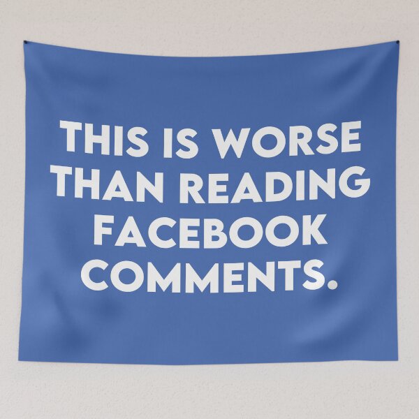 Item preview, Worse than Facebook Comments designed and sold by PKHalford.