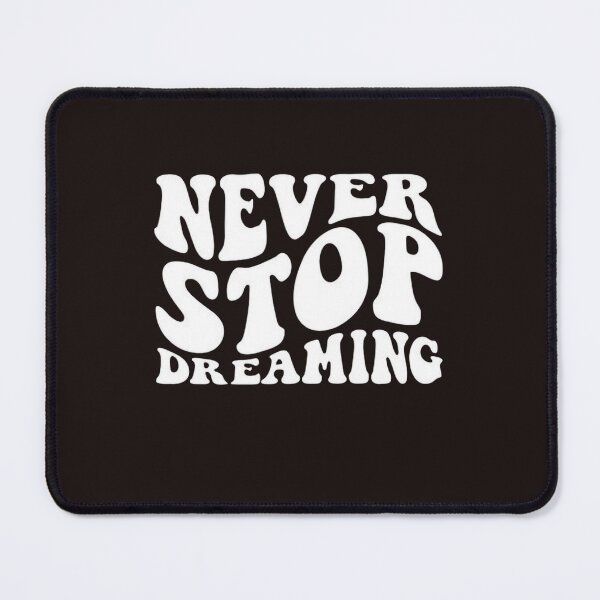 Item preview, Copy of never stop dreaming golden goose2022 designed and sold by Sophistical.