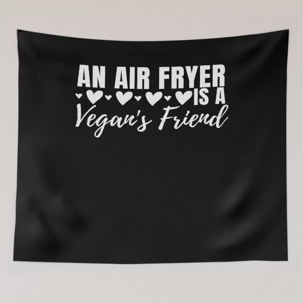 Item preview, An Air Fryer is a Vegan's Friend , funny quote designed and sold by Thecitiesstore.