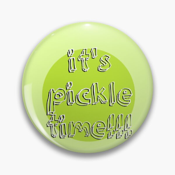 Item preview, it's pickle time designed and sold by itsbilya.