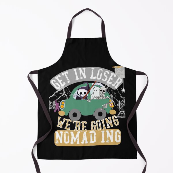 Item preview, Get in loser we're going nomading designed and sold by movie-popcorn.