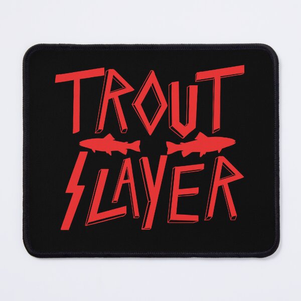 Item preview, Trout Slayer designed and sold by clothingyouneed.com.