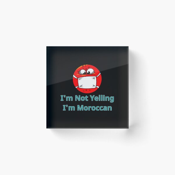 Item preview, Morocco funny  yelling designed and sold by TVstuff.