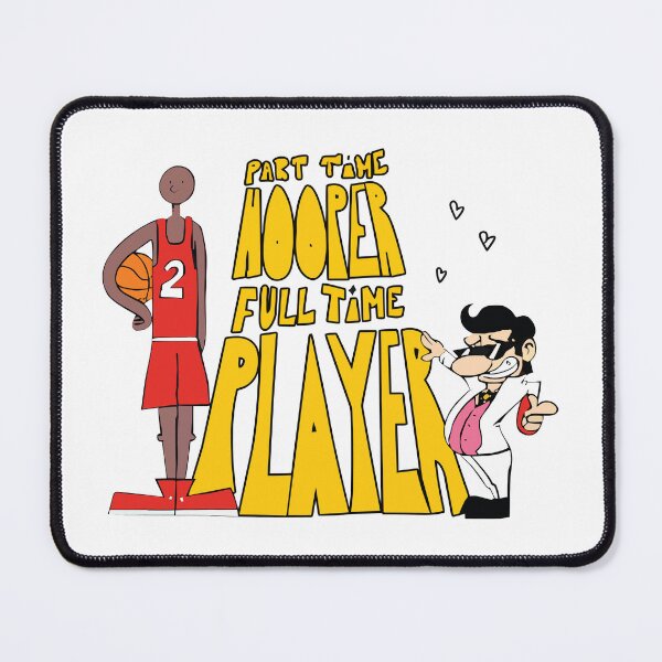 Item preview, Part Time Hooper Full Time Player Funny Basketball Lovers And Masters Quote designed and sold by Big Twelve.