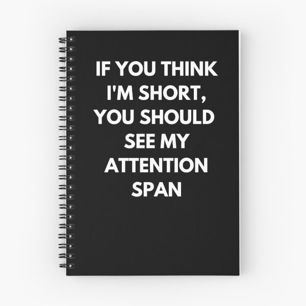 Item preview, If You Think I'm Short, You Should See My Attention Span designed and sold by BuraxisQuotes.