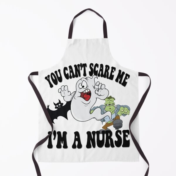 Item preview, You can't scare me I'm a nurse designed and sold by TaraGbear.