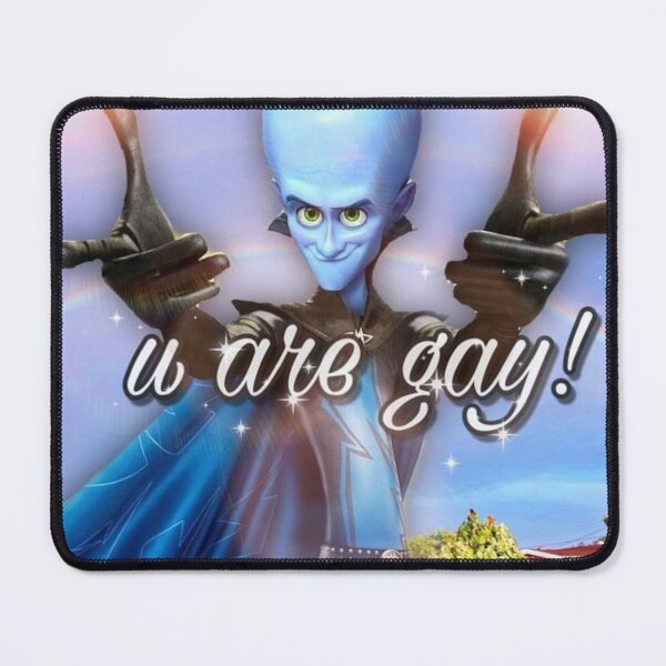 Item preview, Megamind 'u are gay' designed and sold by freakydutchkid.