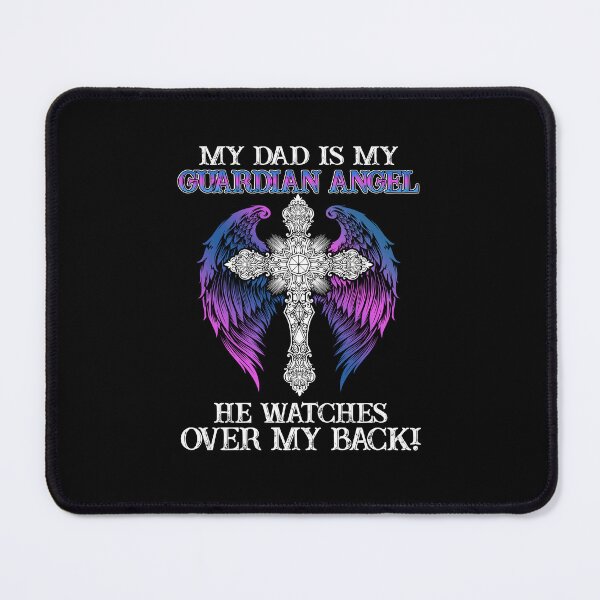 Item preview, My Dad Is My Guardian Angel He Watches Over My Back designed and sold by meachsmileyr11.