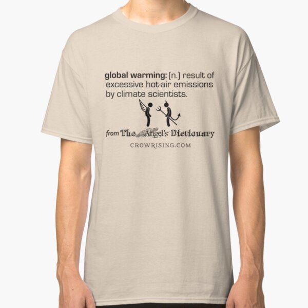Global Warming Classic T-Shirt