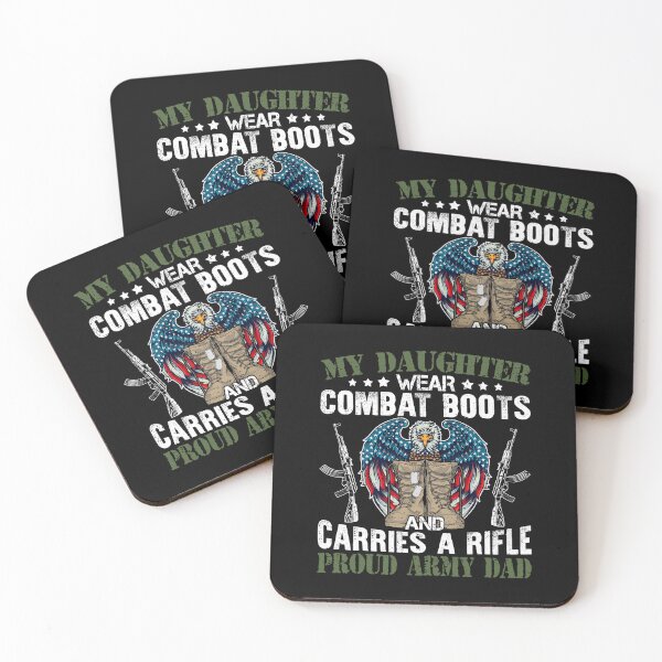 Item preview, My Daughter Wear Combat Boots And Carries A Rifle Proud Army Dad designed and sold by meachsmileyr11.