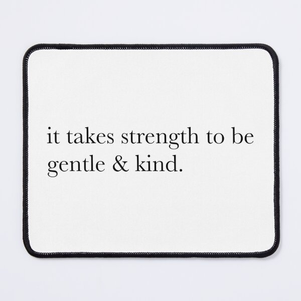 Item preview, The smiths “it takes strength to be gentle and kind” designed and sold by schmicol.