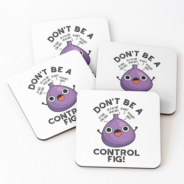Item preview, Don't Be A Control Fig Funny Fruit Puns  designed and sold by punnybone.