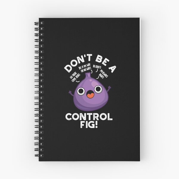 Item preview, Don't Be A Control Fig Funny Fruit Puns (Dark BG) designed and sold by punnybone.