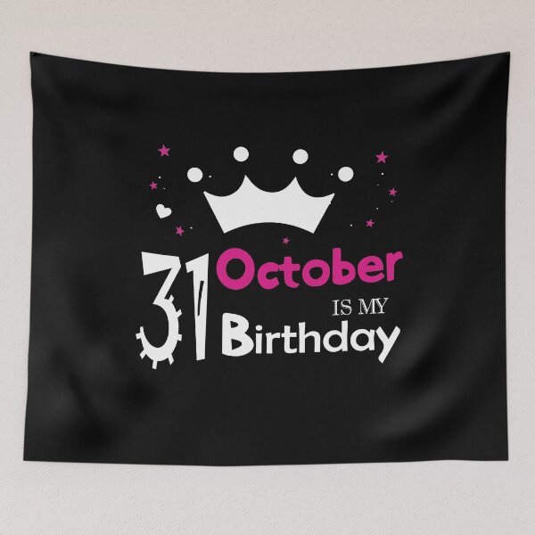 Artikelvorschau, 31. Oktober ist mein Geburtstag entworfen und verkauft von Thealstars  ⭐⭐⭐⭐⭐.