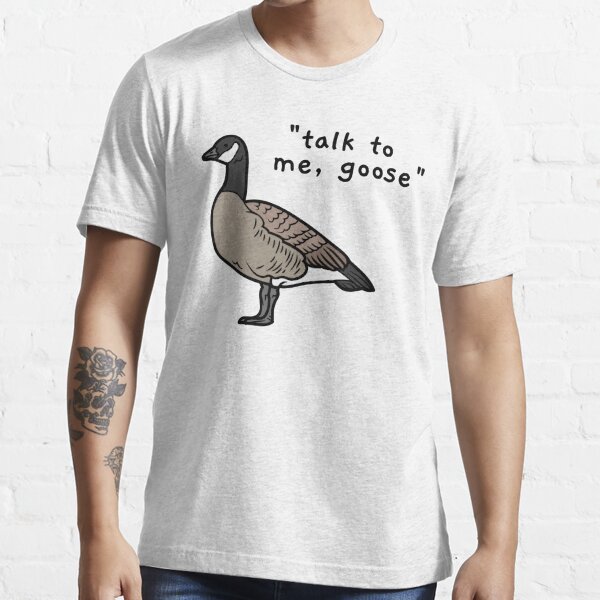 Talk To Me Goose Shirt, Top Gun Maverick Time - Printing Ooze