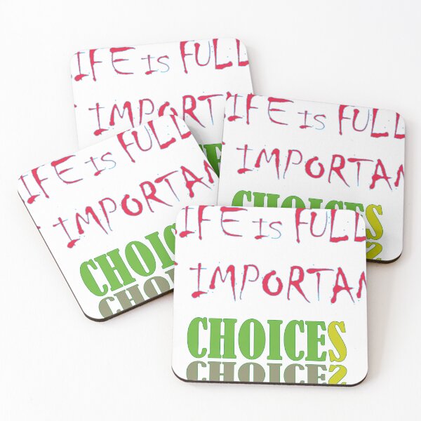 Item preview, life is full of important choices  designed and sold by biiill.