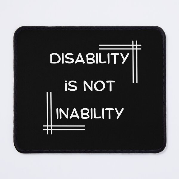 Item preview, Disability Is Not Inability T-shirt designed and sold by Nerdygirlteez.