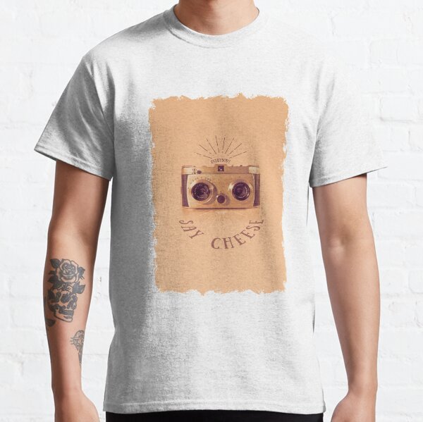 Everybody - Say Cheese Classic T-Shirt