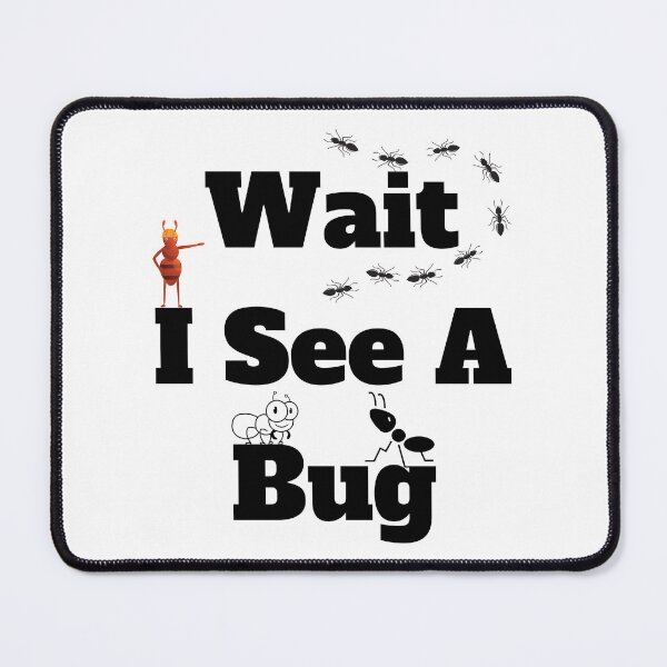 Item preview, Wait, I See A Bug designed and sold by Marvett-World.