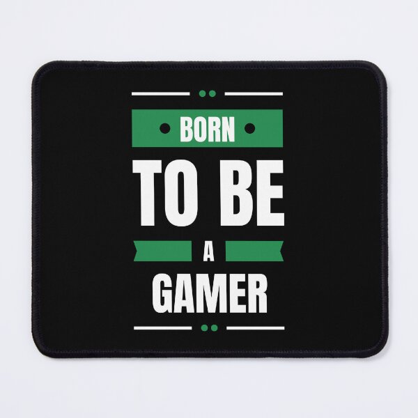 Item preview, Born to be a gamer designed and sold by Wladek.