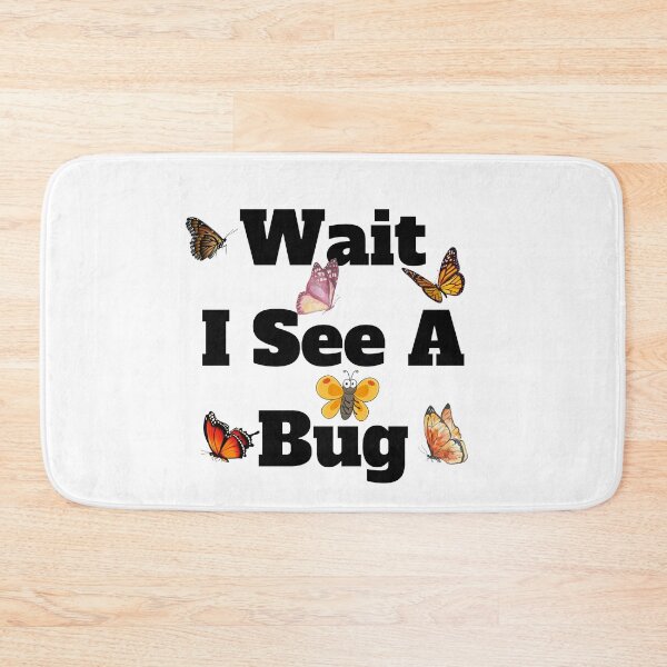 Item preview, Wait, I See A Bug designed and sold by Marvett-World.