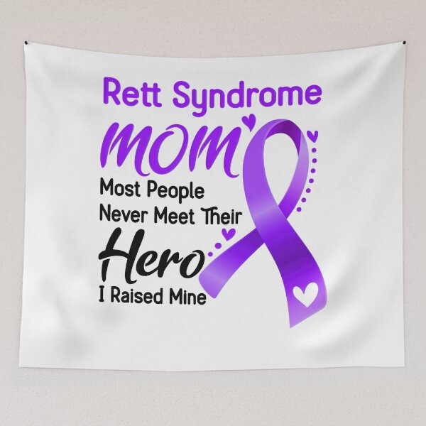 Item preview, Rett Syndrome Awareness Rett Syndrome Mom Most People Never Meet Their Hero I Raised Mine designed and sold by TerrellOneal.