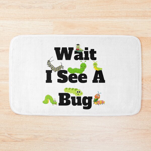 Item preview, Wait, I See A Bug designed and sold by Marvett-World.