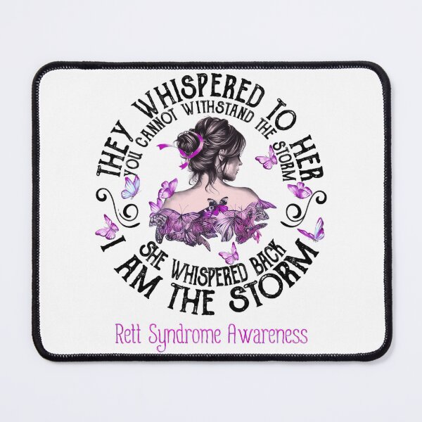 Item preview, Rett Syndrome Awareness Women She Whispered I Am The Storm Rett Syndrome Awareness designed and sold by TerrellOneal.