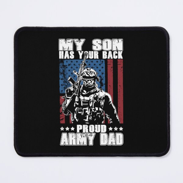 Item preview, My Son Has Your Back Proud Army Dad Father designed and sold by gaciamingeo12.