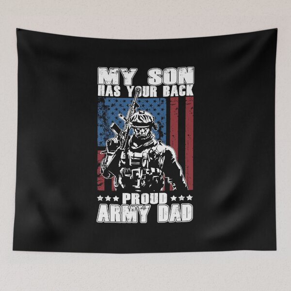Item preview, My Son Has Your Back Proud Army Dad Father designed and sold by gaciamingeo12.