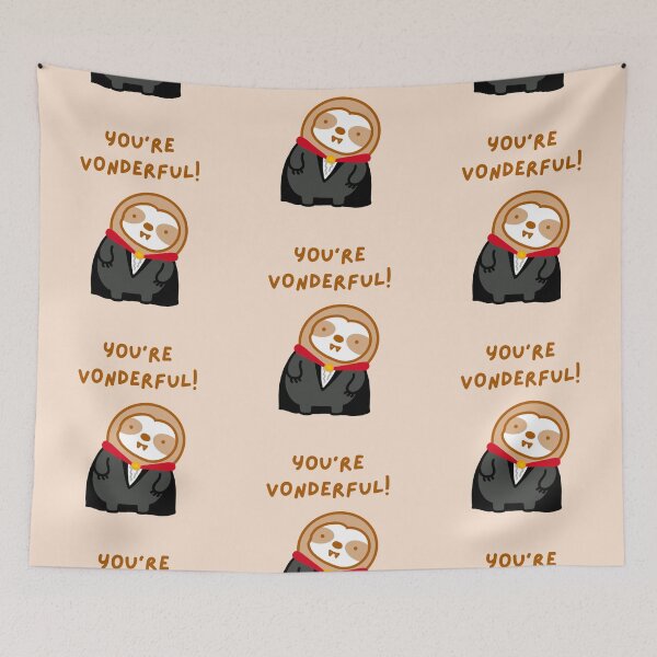 Item preview, You’re Wonderful Vampire Sloth designed and sold by theslothinme.