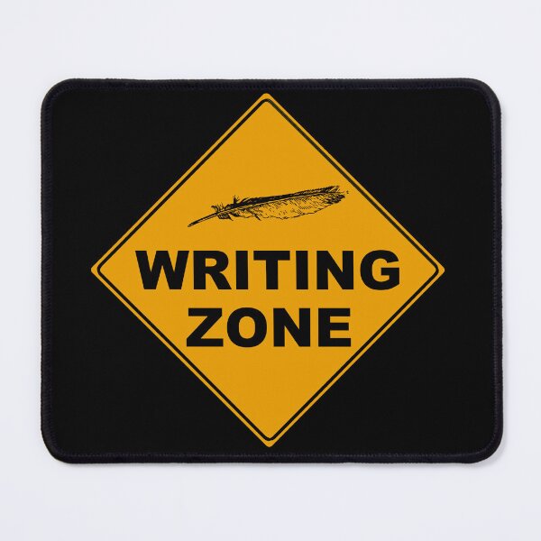 Item preview, Writing Zone Caution Sign with Feather Quill designed and sold by Grepthor.