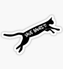 Save Bandit! Sticker