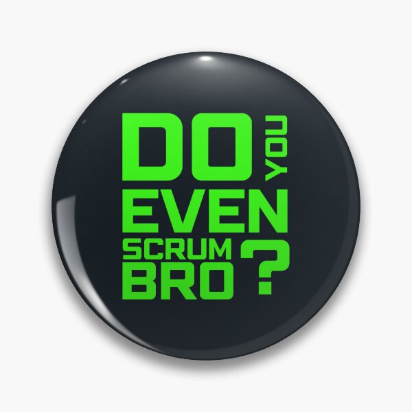 Item preview, Do You Even Scrum Bro? designed and sold by 3hornCreations.